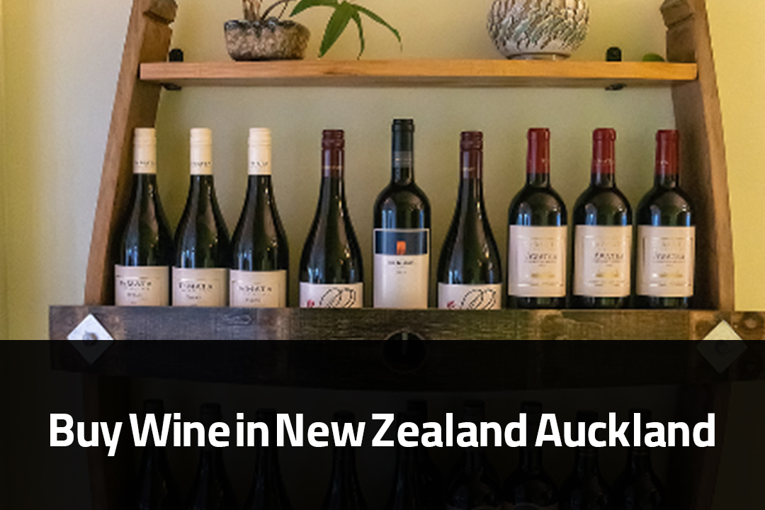 Buy Wine in Auckland, New Zealand (Restaurants)
